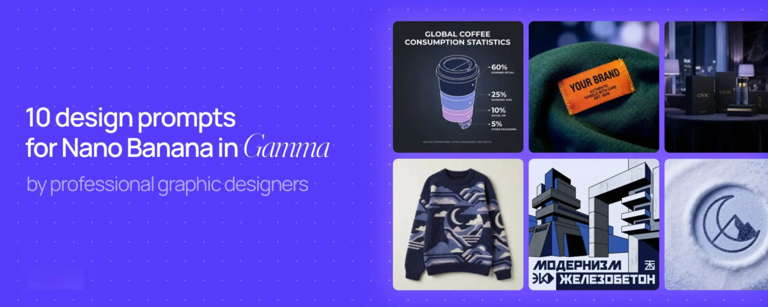 10 Designer’s Prompts for Nano Banana using Gamma.app